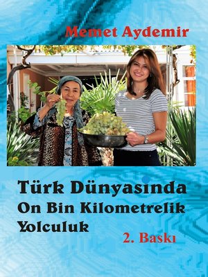 cover image of Türk Dünyasinda On Bin Kilometrelik Yolculuk